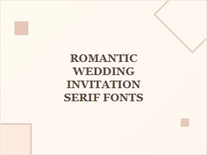 Wedding Romance: Serif Fonts for Elegant Invitations