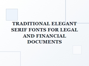 Traditional Serifs for Professional Trust